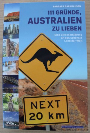 gebrauchtes Buch – Barbara Barkhausen – 111 Gründe, Australien zu lieben - Eine Liebeserklärung an das schönste Land der Welt