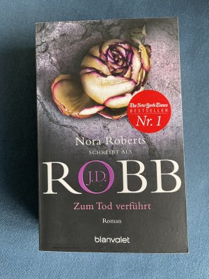 gebrauchtes Buch – Robb, J.D – Zum Tod verführt