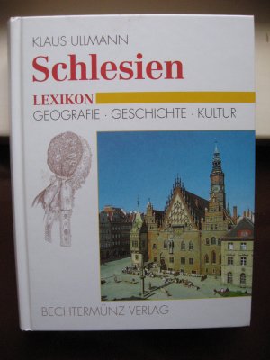 gebrauchtes Buch – Klaus Ullmann – Schlesien Lexikon