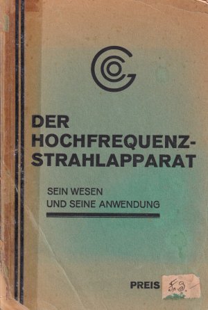 Der Hochfrequenz-Strahlapparat