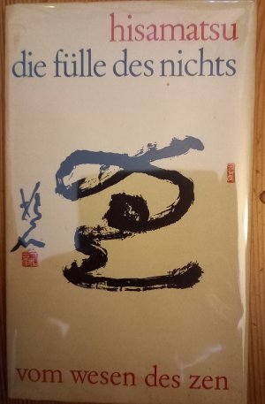 die Fülle des nichts - vom Wesen des Zen