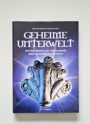 Geheime Unterwelt - Auf den Spuren von Jahrtausende alten unterirdischen Völkern (2021, Zustand sehr gut)