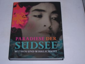 gebrauchtes Buch – Castro, Inés de – Paradiese der Südsee . Mythos und Wirklichkeit ; Katalog zur Sonderausstellung ; [Begleitbuch zur Sonderausstellung im Roemer- und Pelizaeus-Museum Hildesheim, 11. Oktober 2008 - 7. Juni 2009]