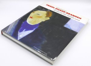 Friedl Dicker-Brandeis. Ein Leben für Kunst und Lehre. Wien, Weimar, Prag, Hronov, Theresienstadt, Auschwitz  +++ WIE NEU +++