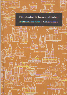 gebrauchtes Buch – Deutsche Rheumabäder -  Kulturhistorische Aphorismen