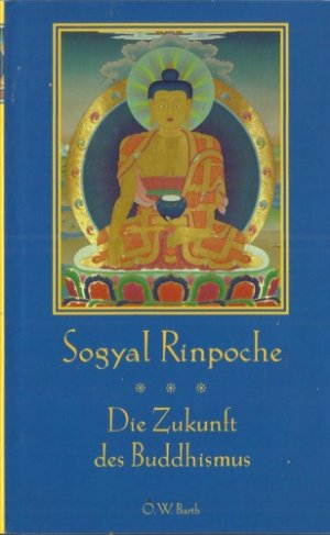 Die Zukunft des Buddhismus