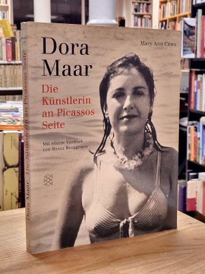 gebrauchtes Buch – Maar, Dora / Mary Ann Caws – Dora Maar - Die Künstlerin an Picassos Seite,, mit einem Vorwort von Heinz Berggruen - aus dem Englischen von Anja Gundelach