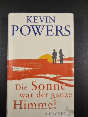 gebrauchtes Buch – Kevin Powers – Die Sonne war der ganze Himmel