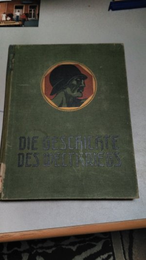 Die Geschichte des Weltkrieges mit besonderer Berücksichtigung der Tätigkeit der österreich-ungarischen Heere. Band 1 bis Band 3 ( 3 Bände )