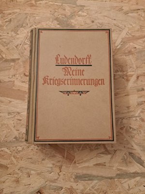 Meine Kriegserinnerungen 1914-1918