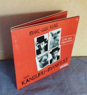 Das Känguru-Manifest : Hörbuch auf 4 CDs, live und ungekürzt