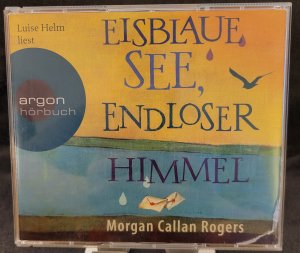 gebrauchtes Hörbuch – Callan Rogers – Eisblaue See, endloser Himmel