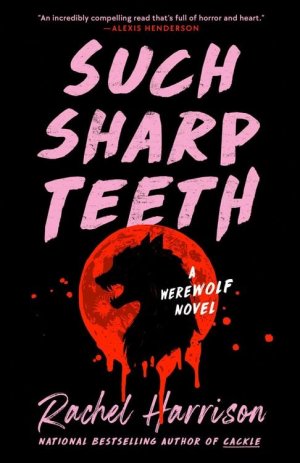 gebrauchtes Buch – Rachel Harrison – Such Sharp Teeth