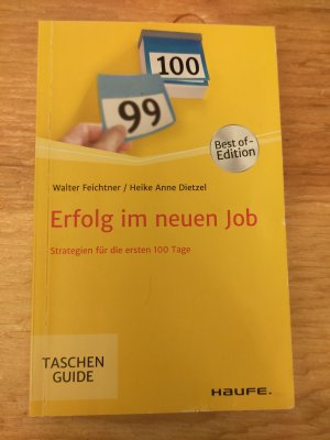 gebrauchtes Buch – Feichtner, Walter; Dietzel – Erfolg im neuen Job - Strategien für die ersten 100 Tage