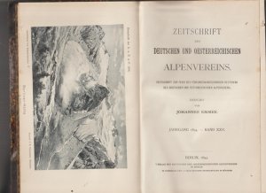 antiquarisches Buch – Alpenverein - Emmer, Johannes – Zeitschrift des Deutschen und Österreichischen ALPENVEREINS. Festschrift zur Feier des fünfundzwanzigjährigen Bestehens des Deutschen und Österreichischen Alpenvereins.