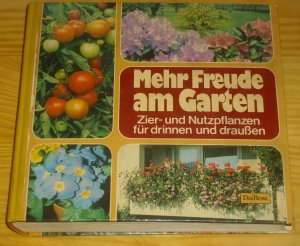 gebrauchtes Buch – Rolf Bühl – Mehr Freude am Garten