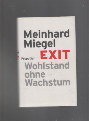 Exit - Wohlstand ohne Wachstum