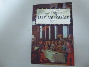 gebrauchtes Buch – Ugo Difonte – Der Vorkoster. Roman. TB