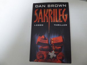 gebrauchtes Buch – Dan Brown – Sakrileg. Thriller. Hardcover mit Schutzumschlag