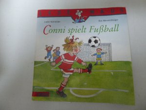 gebrauchtes Buch – Liane Schneider – Conni spielt Fußball. LeseMaus Band 82. Softcover