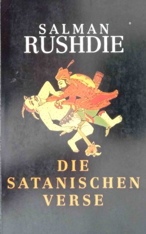 gebrauchtes Buch – Salman Rushdie – Die satanischen Verse : Roman. Knaur ; 60648