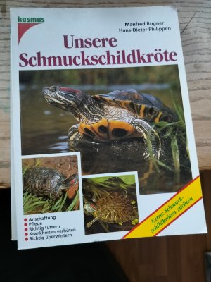 gebrauchtes Buch – Rogner, Manfred; Philippen – Unsere Schmuckschildkröte