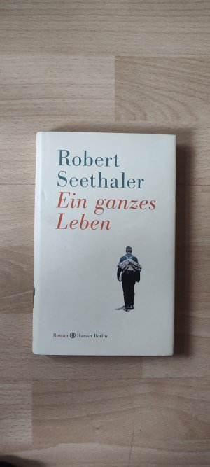 gebrauchtes Buch – Robert Seethaler – Ein ganzes Leben