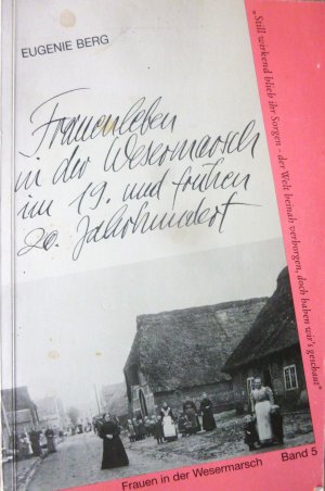 Frauenleben in der Wesermarsch im 19. und frühen 20. Jahrhundert