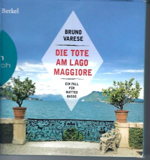 gebrauchtes Hörbuch – Bruno Varese – Die Tote am Lago Maggiore - ein Fall für Matteo Basso (1)