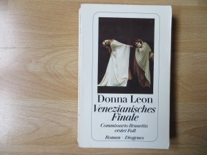 gebrauchtes Buch – Donna Leon – Commissario Brunettis erster Fall. venezianisches Finale.