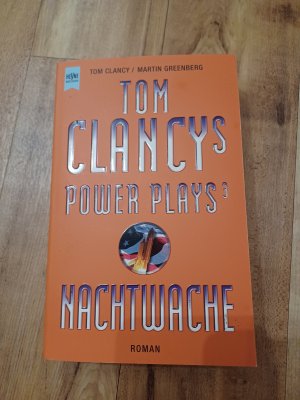 gebrauchtes Buch – Clancy, Tom; Greenberg – Tom Clancys Power Plays 3 - Nachtwache