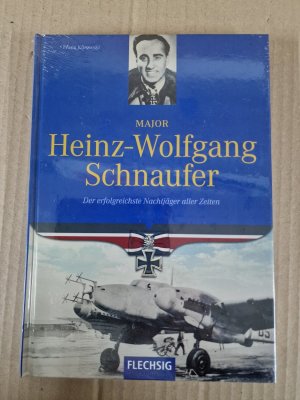 gebrauchtes Buch – Franz Kurowski – Major Heinz-Wolfgang Schnaufer - Der erfolgreichste Nachtjäger aller Zeiten