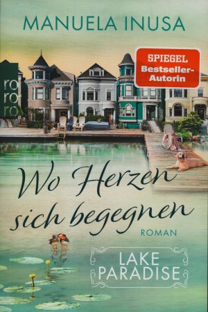 gebrauchtes Buch – Manuela Inusa – Lake Paradise – Wo Herzen sich begegnen