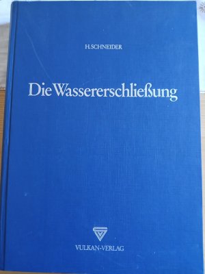 Die Wassererschließung