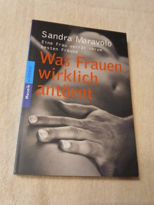 gebrauchtes Buch – Sandra Maravolo – Was Frauen wirklich antörnt