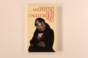 gebrauchtes Buch – Paul Watzlawick – ANLEITUNG ZUM UNGLÜCKLICHSEIN.