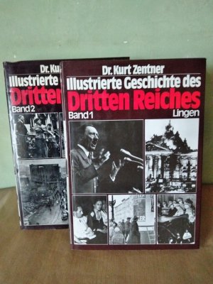 Illustrierte Geschichte des Dritten Reiches Band 1 u. 2