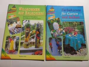 Farbakzente für Garten und Balkon & Willkommen auf Balkonien