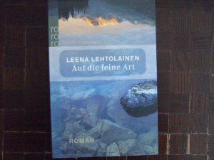 gebrauchtes Buch – Leena Lehtolainen – Auf die feine Art - Roman