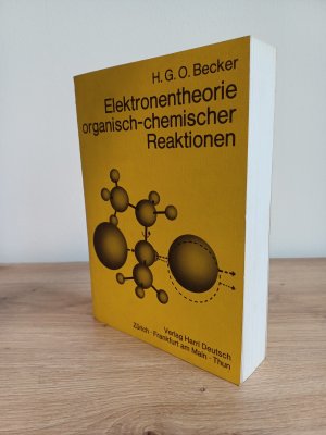 Einführung in die Elektronentheorie organisch-chemischer Reaktionen