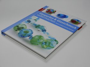 gebrauchtes Buch – Ronat, Hava; Ronat – Glasperlen & Glasschmuck selbermachen - Perlen wickeln mit dem Brenner