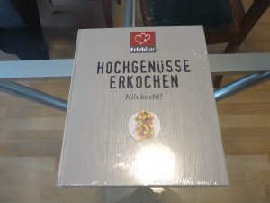 gebrauchtes Buch – Gerhard Besler Nils Walbrecht – Hochgenüsse erleben Nils kocht! hochgenüsse erleben Das ErlebBar Buch - Exquisite Rezepte