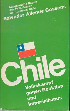 gebrauchtes Buch – Salvador Allende Gossens – Chile. Volkskampf gegen Reaktion und Imperialismus