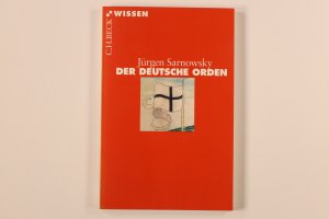 gebrauchtes Buch – Jürgen Sarnowsky – DER DEUTSCHE ORDEN.