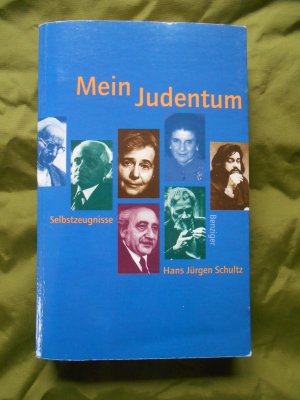 gebrauchtes Buch – Schultz, Hans J – Mein Judentum - Selbstzeugnisse