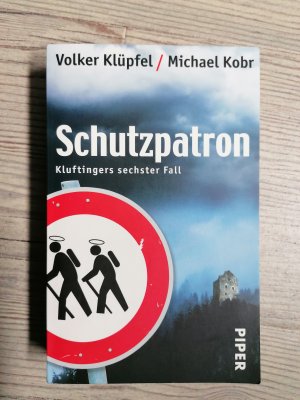 gebrauchtes Buch – Klüpfel, Volker; Kobr, Michael – Schutzpatron - Kluftingers sechster Fall