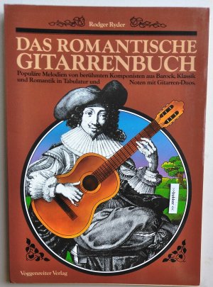 gebrauchtes Buch – Rodger Ryder – Das romantische Gitarrenbuch