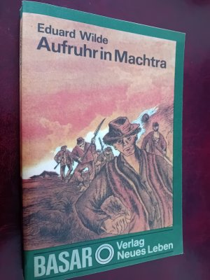 gebrauchtes Buch – Eduard Wilde – Aufruhr in Machtra