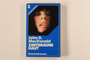 ZIMTBRAUNE HAUT. Kriminalroman