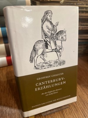 gebrauchtes Buch – Geoffrey Chaucer – Canterbury-Erzählungen. Aus dem Englischen übersetzt von Detlef Droese. Illustrationen nach alten Vorlagen von Otto Kaul.  (= Manesse-Bibliothek der Weltliteratur).